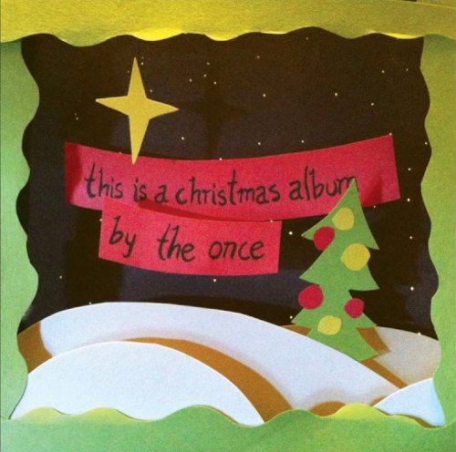 THE ONCE - THIS IS A CHRISTMAS ALBUM (CD)
