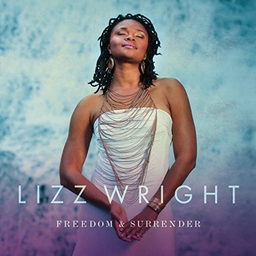 WRIGHT, LIZZ - FREEDOM & SURRENDER (CD)