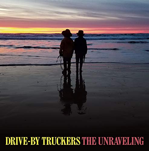 DRIVE-BY TRUCKERS - THE UNRAVELING (VINYL)