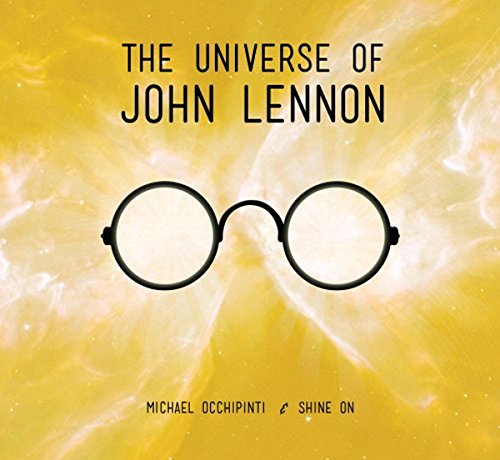 OCCHIPINTI,MICHAEL & SHINE ON - THE UNIVERSE OF JOHN LENNON (CD)
