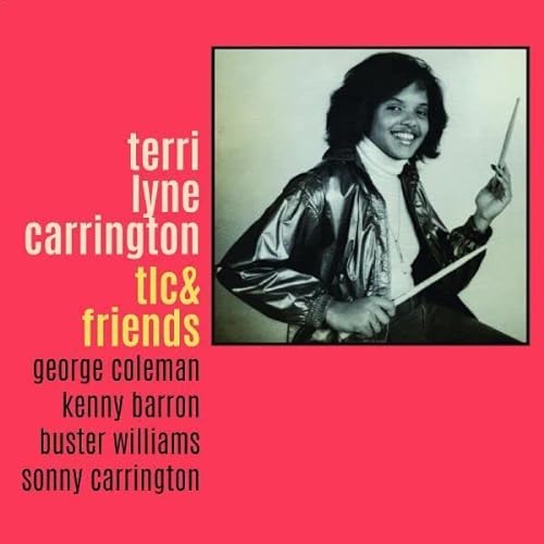 TERRI LYNE CARRINGTON - TLC & FRIENDS (CD)