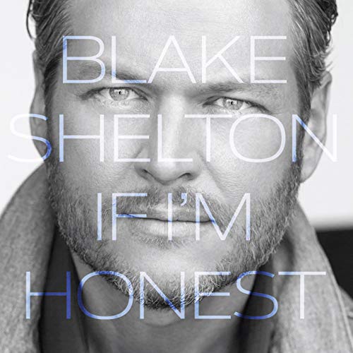 BLAKE SHELTON - IF I'M HONEST (CD)