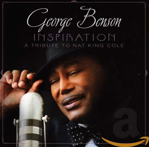 BENSON, GEORGE - INSPIRATION (A TRIBUTE TO NAT KING COLE) (CD)