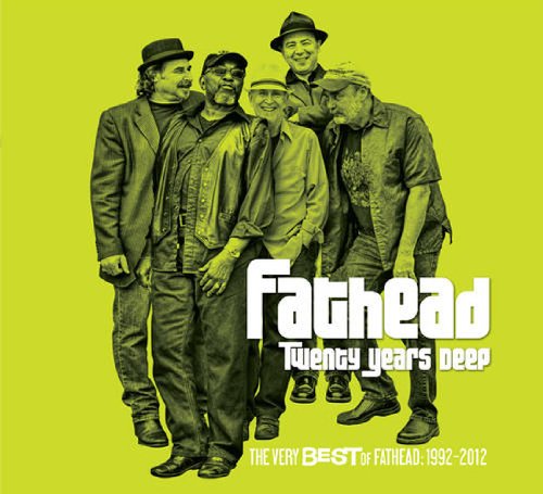 FATHEAD - TWENTY YEARS DEEP THE VERY BEST OF FATHEAD (CD)