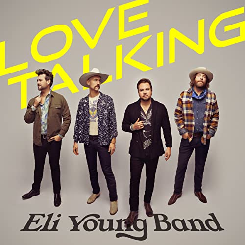 ELI YOUNG BAND - LOVE TALKING (CD)