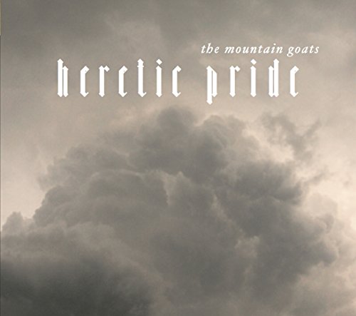 MOUNTAIN GOATS - HERETIC PRIDE (CD)