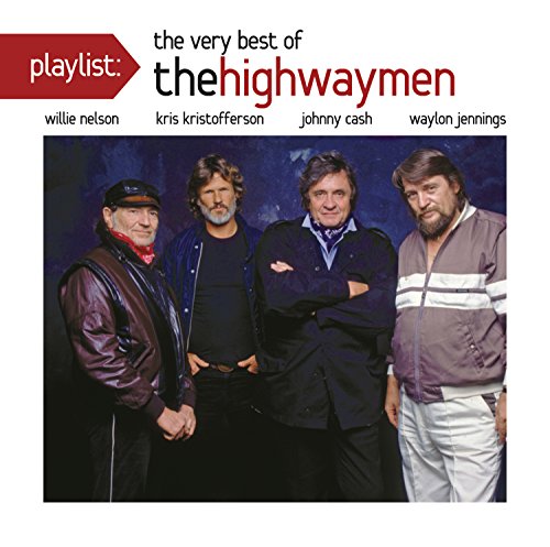 THE HIGHWAYMEN - PLAYLIST: THE VERY BEST OF THE HIGHWAYMEN (CD)
