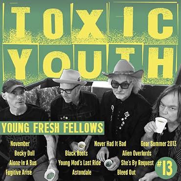 YOUNG FRESH FELLOWS - TOXIC YOUTH (TOXIC TRANSPARENT GREEN VINYL/FANZINE-STYLE PACKAGING & BOOKLET) (RSD)