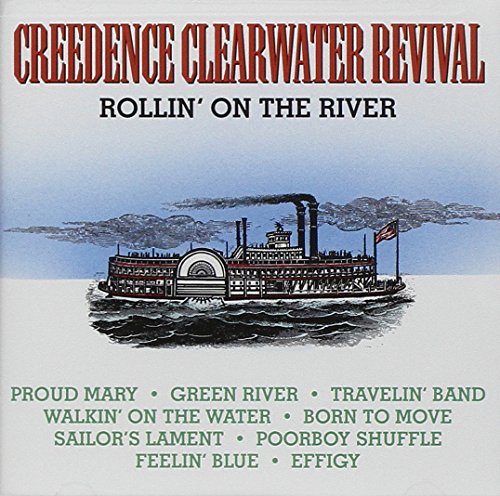 CREEDENCE CLEARWATER REVIVAL - ROLLIN' ON THE RIVER (CD)