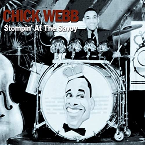 WEBB, CHICK - STOMPIN' AT THE SAVOY (CD)