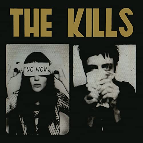 THE KILLS - NO WOW (THE TCHAD BLAKE MIX 2022) (CD)