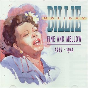 HOLIDAY, BILLIE - 1935-1941 FINE AND MELLOW (CD)