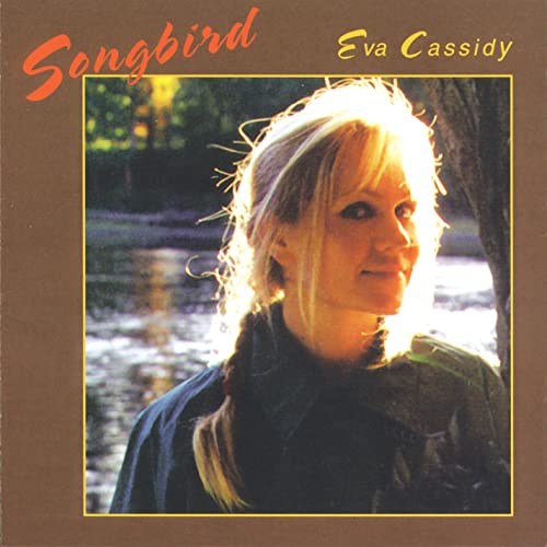 EVA CASSIDY - SONGBIRD (DLXE 180G 2LP 45RPM)