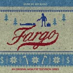RUSSO, JEFF - FARGO: ORIGINAL SOUNDTRACK FOR MGM \ FXP TELEVISION SERIES (VINYL)