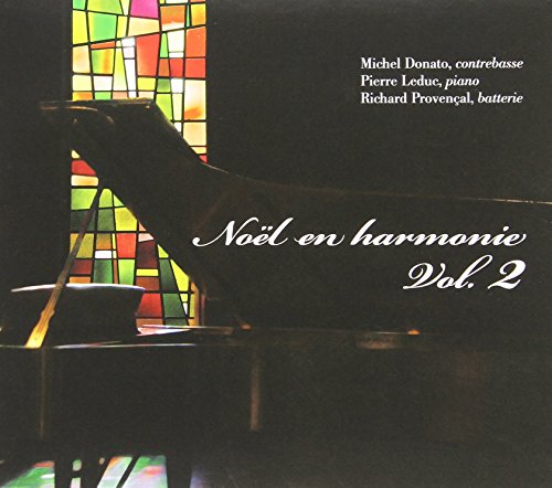 DONATO, MICHEL/ LEDUC, PIERRE / PROVENCA - NOEL EN HARMONIE VOL 2 (CD)