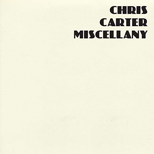 CARTER,CHRIS - MISCELLANY (CD)