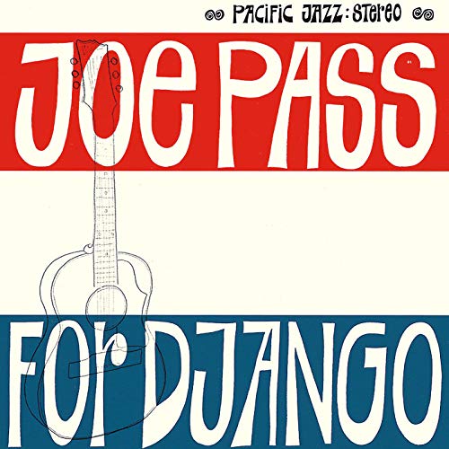 JOE PASS - FOR DJANGO (BLUE NOTE TONE POET SERIES / VINYL)