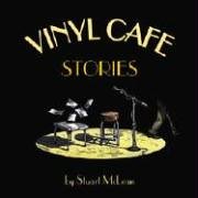 MCLEAN, STUART  - THE VINYL CAFE: STORIES