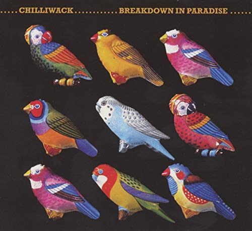 CHILLIWACK - BREAKDOWN IN PARADISE (CD)