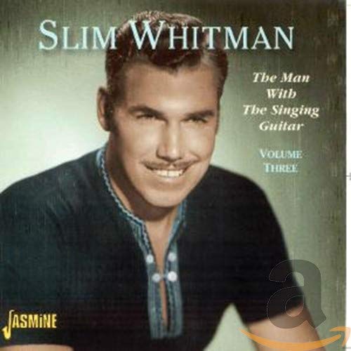 WHITMAN,SLIM - MAN WITH THE SINGING GUITAR VOL.3 (CD)
