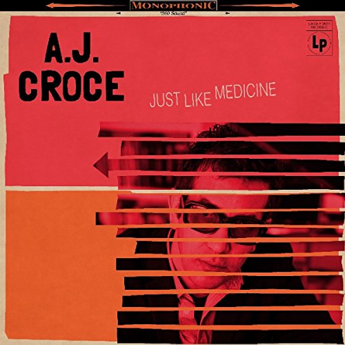 CROCE,A.J. - JUST LIKE MEDICINE (VINYL)