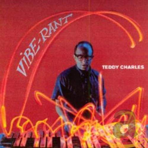 CHARLES,TEDDY - VIBE-RANT (CD)