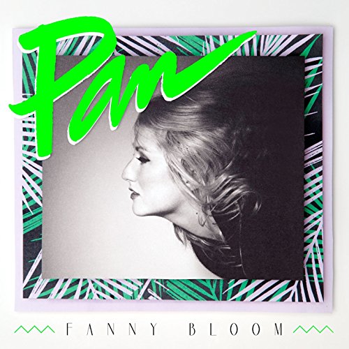 BLOOM FANNY - PAN (LP)