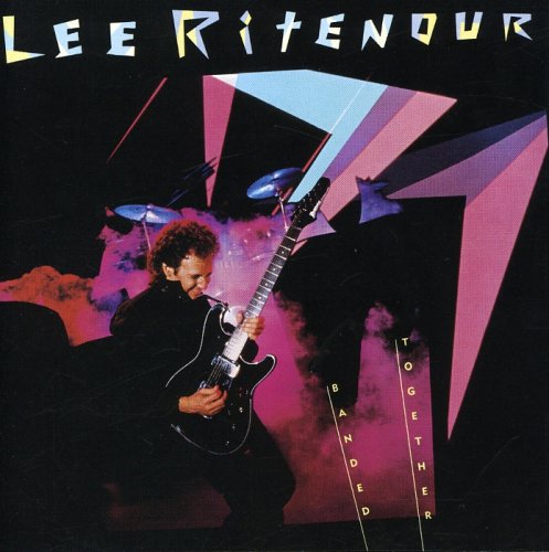 RITENOUR, LEE - BANDED TOGETHER (CD)