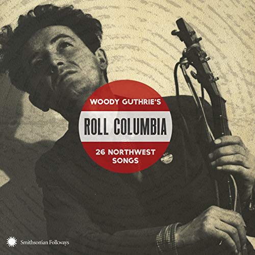VARIOUS ARTISTS - ROLL COLUMBIA: WOODY GUTHRIE'S 26 NORTHWEST SONGS (CD)