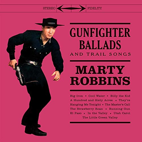 MARTY ROBBINS - GUNFIGHTER BALLADS & TRAIL SONGS (VINYL)