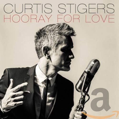 STIGERS, CURTIS - HOORAY FOR LOVE (CD)