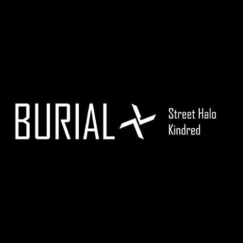 BURIAL - STREET HALO/KINDRED (CD)