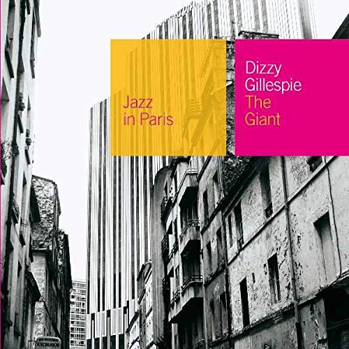 GILLESPIE, DIZZY - GIANT