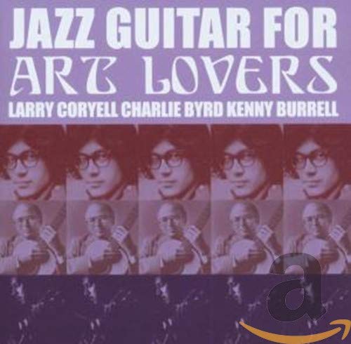 CORYELL, LARRY - JAZZ GUITAR FOR ART LOVERS (CD)