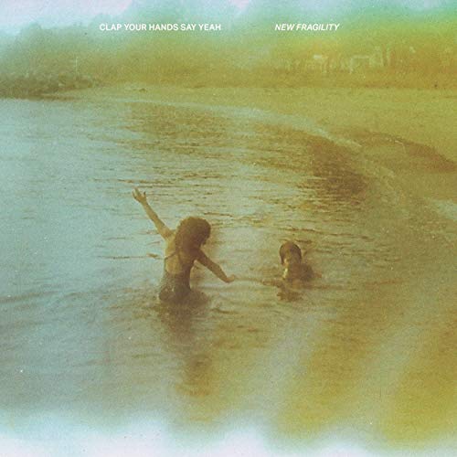CLAP YOUR HANDS SAY YEAH - NEW FRAGILITY (CD)