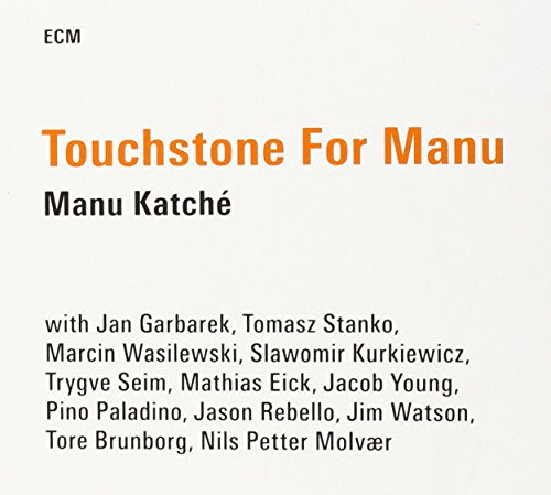 KATCHE, MANU - TOUCHSTONE FOR MANU (CD)