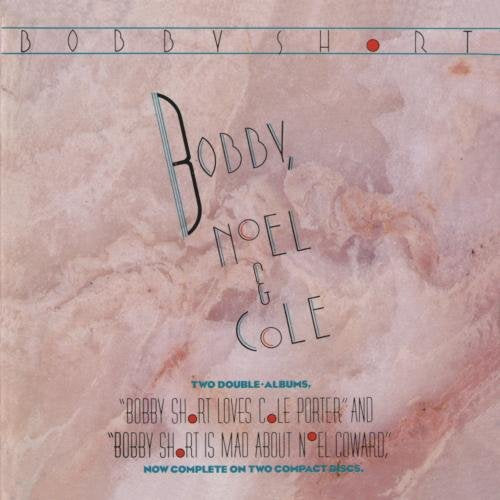 SHORT, BOBBY - BOBBY NOEL & COLE (CD)