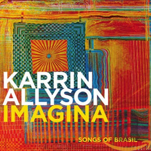 ALLYSON,KARRIN - IMAGINA: SONGS OF BRASIL (CD)