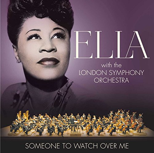 ELLA FITZGERALD & THE LONDON SYMPHONY ORCHESTRA - SOMEONE TO WATCH OVER ME (CD)