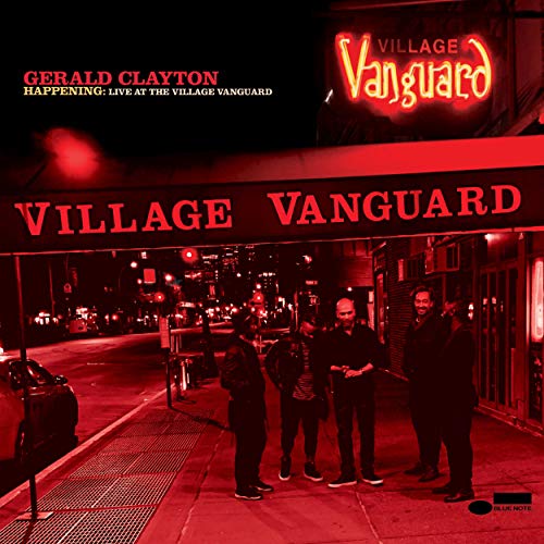 CLAYTON, GERALD - HAPPENING: LIVE AT THE VILLAGE VANGUARD (CD)