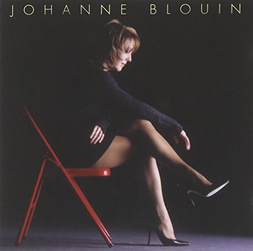 BLOUIN, JOHANNE - EVERYTHING MUST CHANGE (CD)