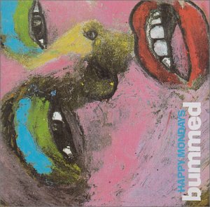 HAPPY MONDAYS  - BUMMED