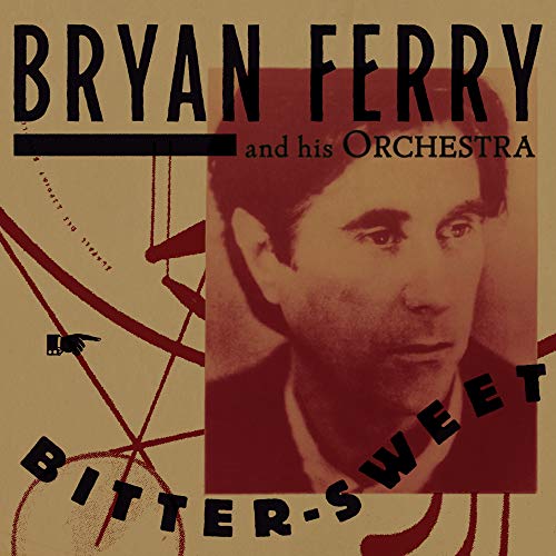 BRYAN FERRY - BITTER SWEET (CD)