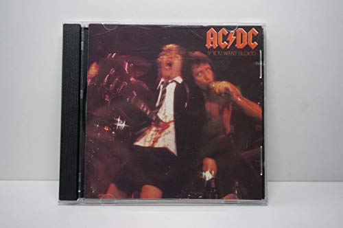 AC/DC - IF YOU WANT BLOOD YOU'VE GOT IT