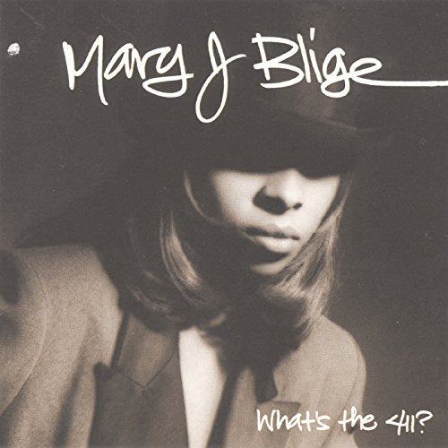 MARY J. BLIGE - WHATS THE 411?