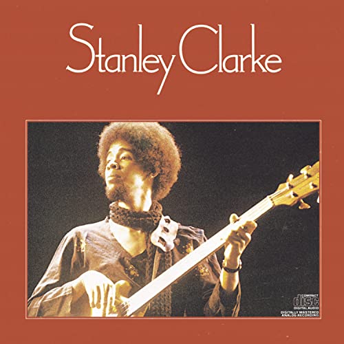 CLARKE, STANLEY - STANLEY CLARKE