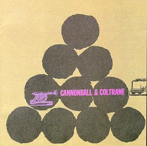 ADDERLEY, CANNONBALL - CANNONBALL & COLTRANE