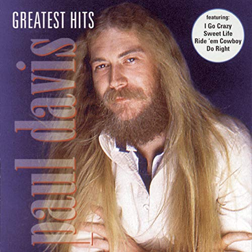 DAVIS, PAUL  - PAUL DAVIS' GREATEST HITS