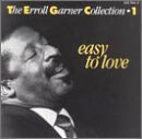 GARNER, ERROLL - COLLECTION I EASY TO LOVE