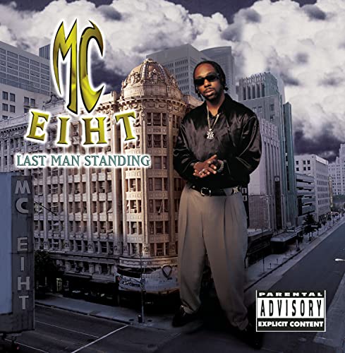 MC EIHT - LAST MAN STANDING